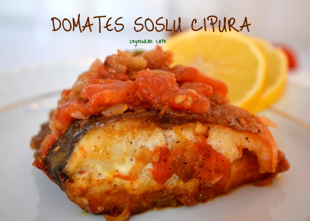 Domates Soslu Cıpura 3 DSC_0352